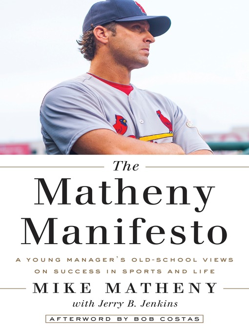 Title details for The Matheny Manifesto by Mike Matheny - Wait list